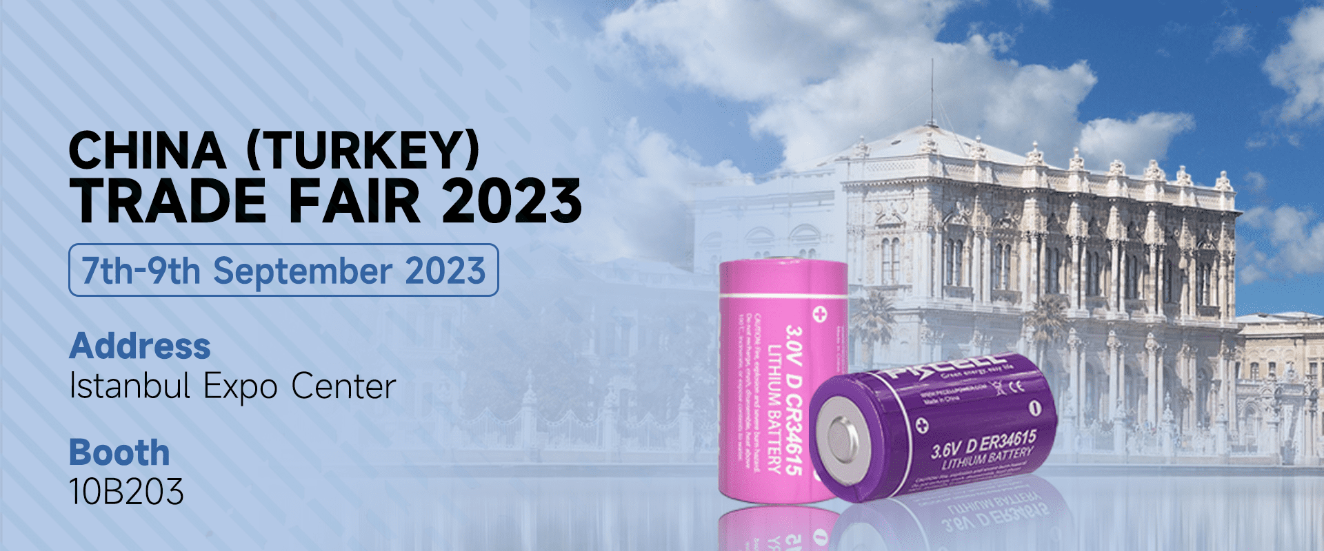 Shenzhen Pkcell Battery Co., Ltd. will participate in CHINA (TURKEY) TRADE FAIR 2023!